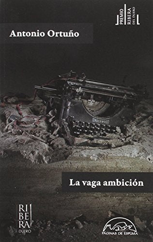 La Vaga ambición | ANTONIO ORTUÑO