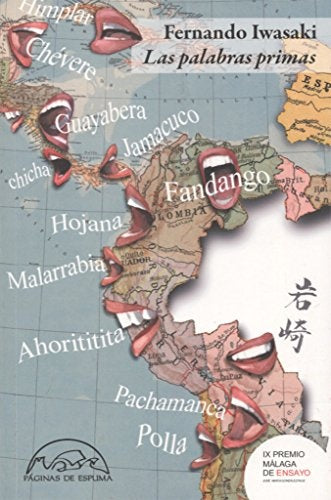 LAS PALABRAS PRIMAS | FERNANDO IWASAKI