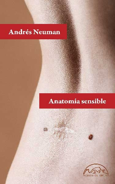 Anatomía sensible | ANDRES NEUMAN