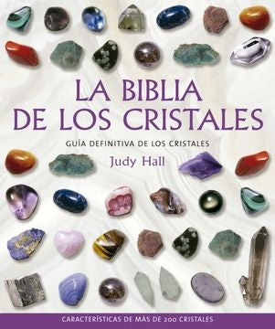 La Biblia de los cristales | JUDY HALL