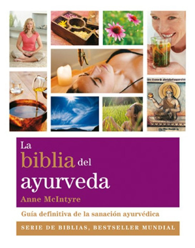 La biblia del ayurveda | ANNE MCINTYRE
