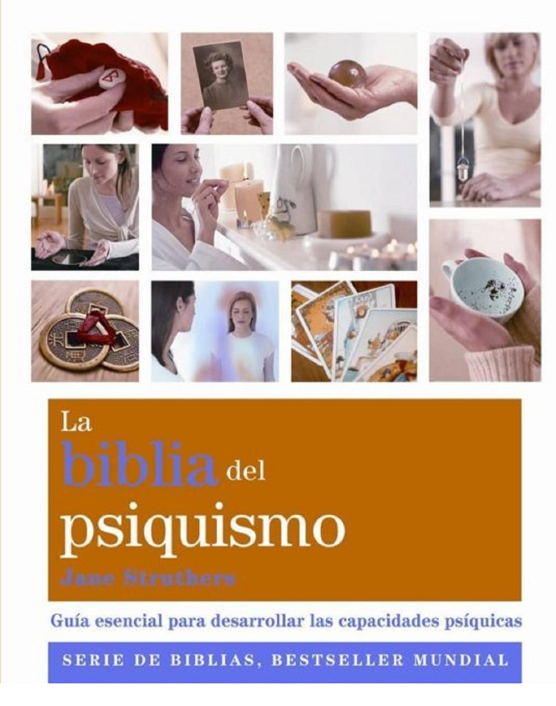 LA BIBLIA DEL PSIQUISMO | STRUTHERS JANE