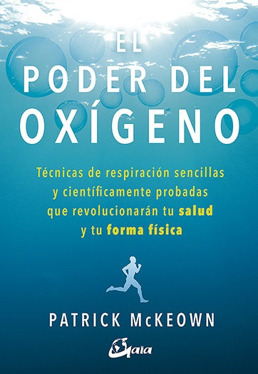 El poder del oxígeno
| PATRICK MCKEOWN