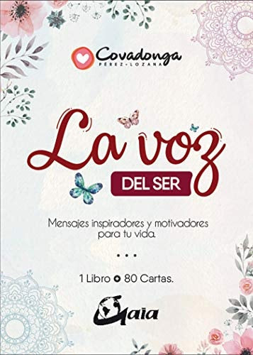 La voz del ser | COVADONGA PEREZ LOZANA