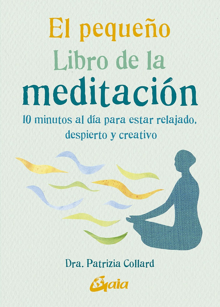 El pequeño Libro de la meditación | Patrizia Collard