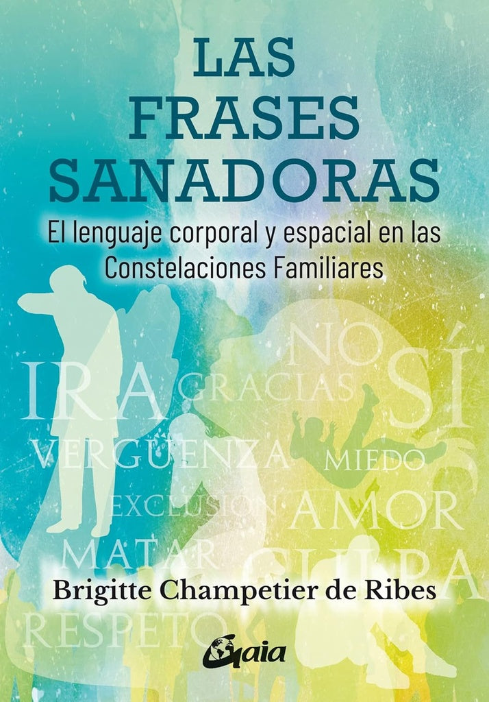 Las frases sanadoras | BRIGITTE CHAMPETIER DE RIBES