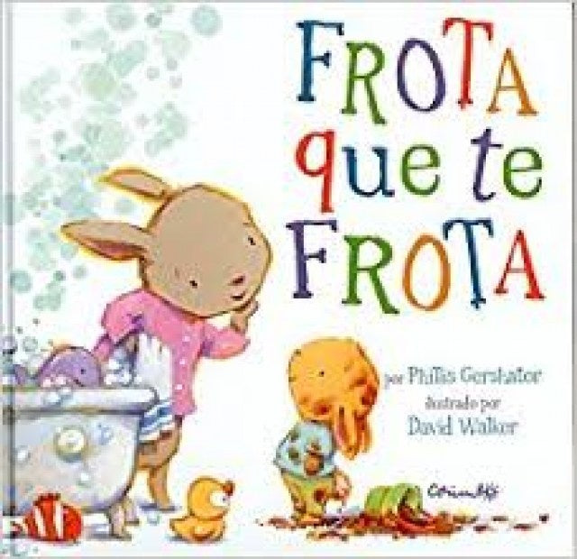 Frota que te frota | Phillis Gershator