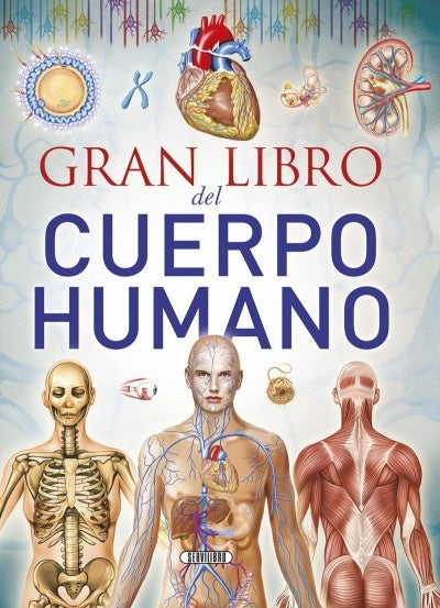 Gran libro del cuerpo humano | Varios autores