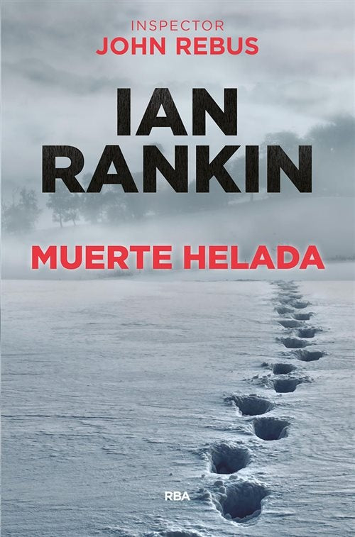 Muerte helada | IAN RANKIN