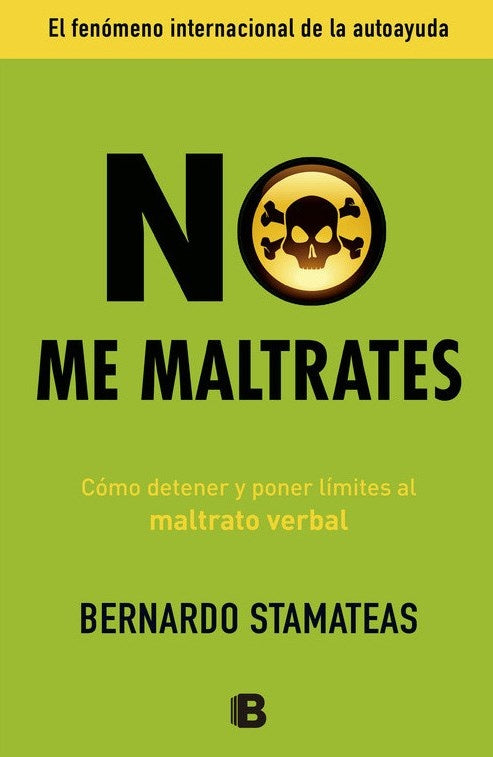No me maltrates | Bernardo Stamateas