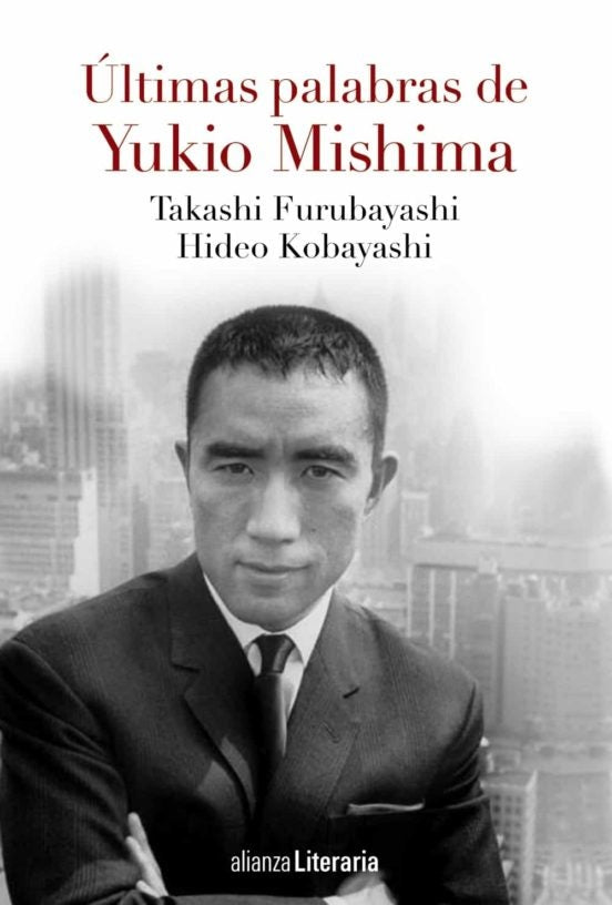 ULTIMAS PALABRAS DE YUKIO MISHIMA | FURUBAYASHI - KOBAYASHI