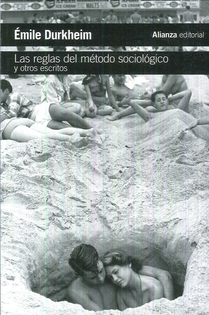 LAS REGLAS DEL METODO SOCIOLOGICO | SIN ASIGNAR