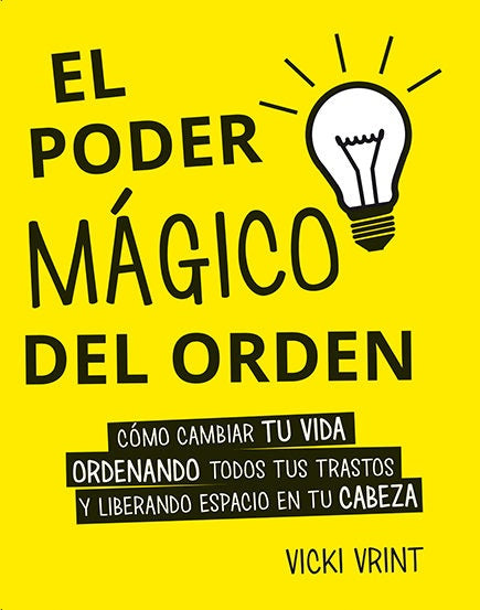 El poder mágico del orden | Vicki Vrint