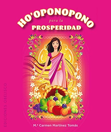 Ho'opomopono para la prosperidad | MARÍA CARMEN MARTINEZ TOMAS