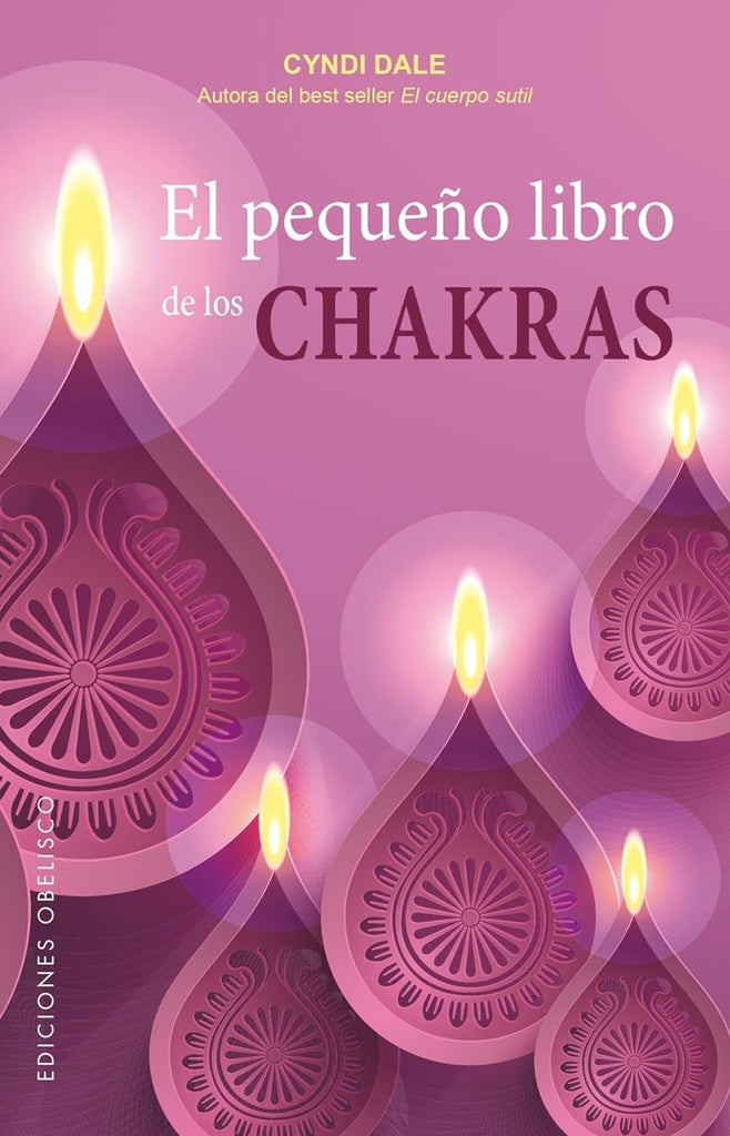 El pequeño libro de los chakras | Cyndi Dale