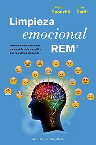 Limpieza emocional REM | Osvaldo Sponzilli y Enza Carifi