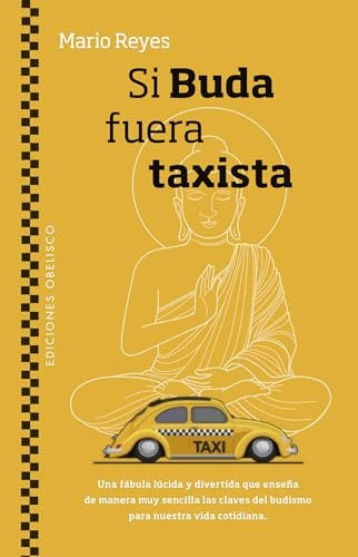 Si Buda fuera taxista | MARIO REYES