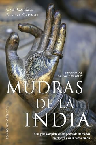 Mudras de la India | Cain Carroll