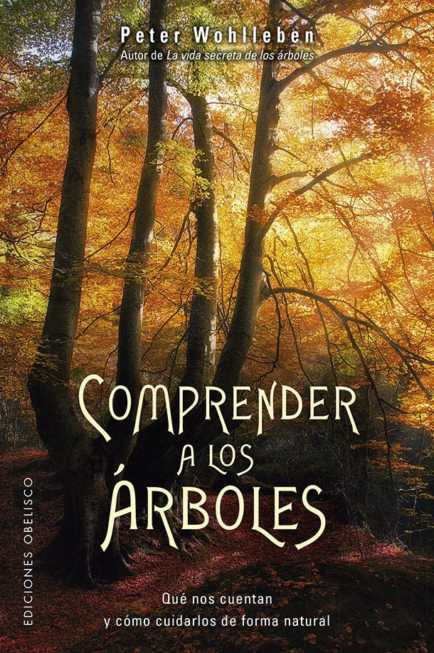 Comprender a los árboles | PETER WOHLLEBEN