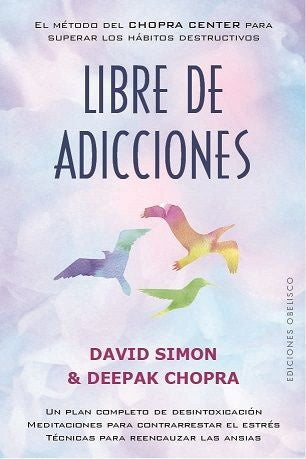 Libre de adicciones | SIMON, Chopra