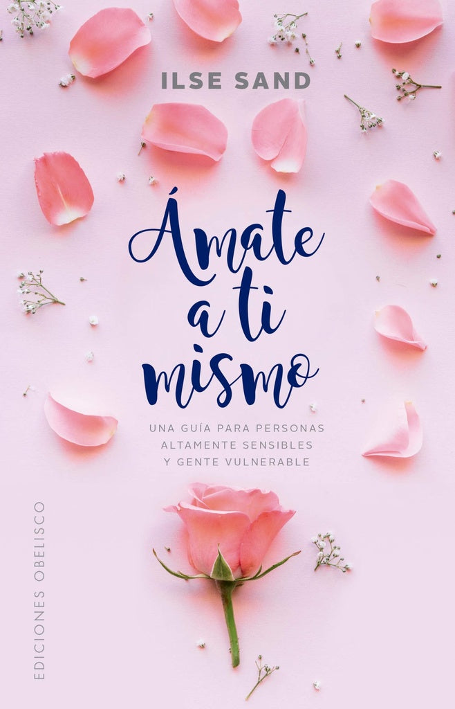 Ámate a ti mismo | Ilse Sand