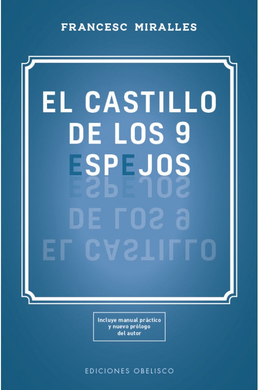 El castillo de los 9 espejos | Francesc Miralles