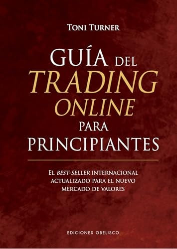 Guía del Trading Online Para Principiantes | TONI TURNER