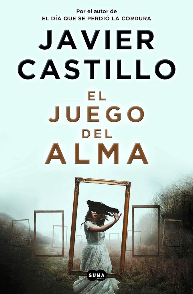 El juego del alma | Javier Castillo