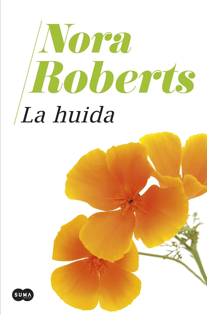La huida | NORA ROBERTS