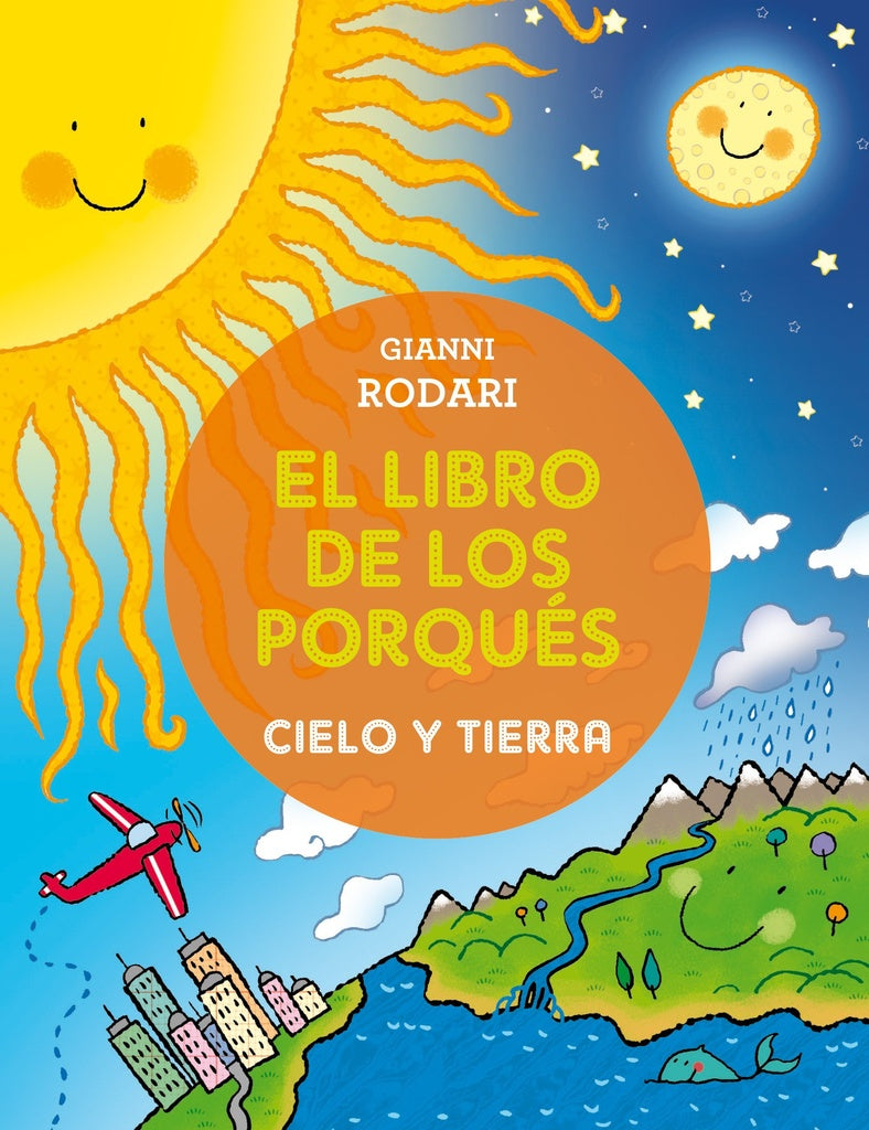 EL LIBRO DE LOS PORQUES. CIELO Y TIERRA | SIN ASIGNAR