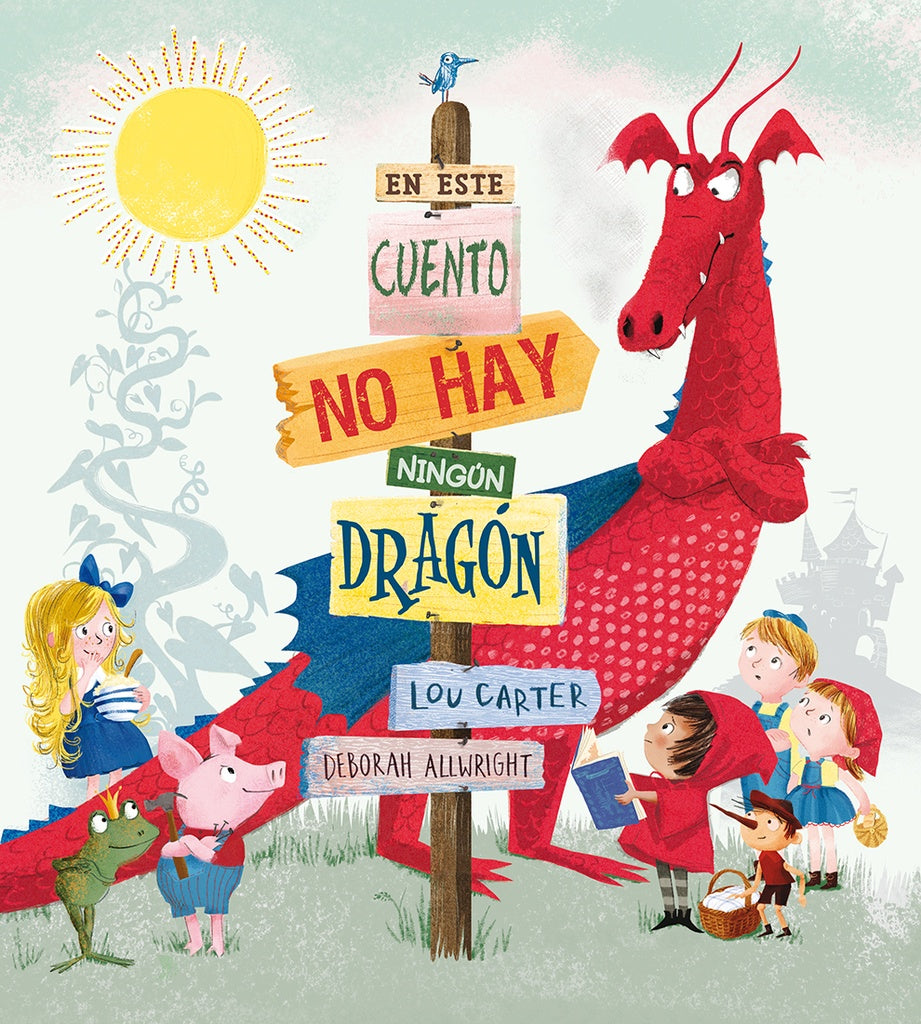 En este cuento no hay ningún dragón | Lou Carter