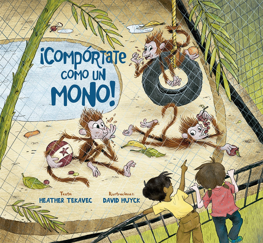 Compórtate como un mono | Heather Tekavec