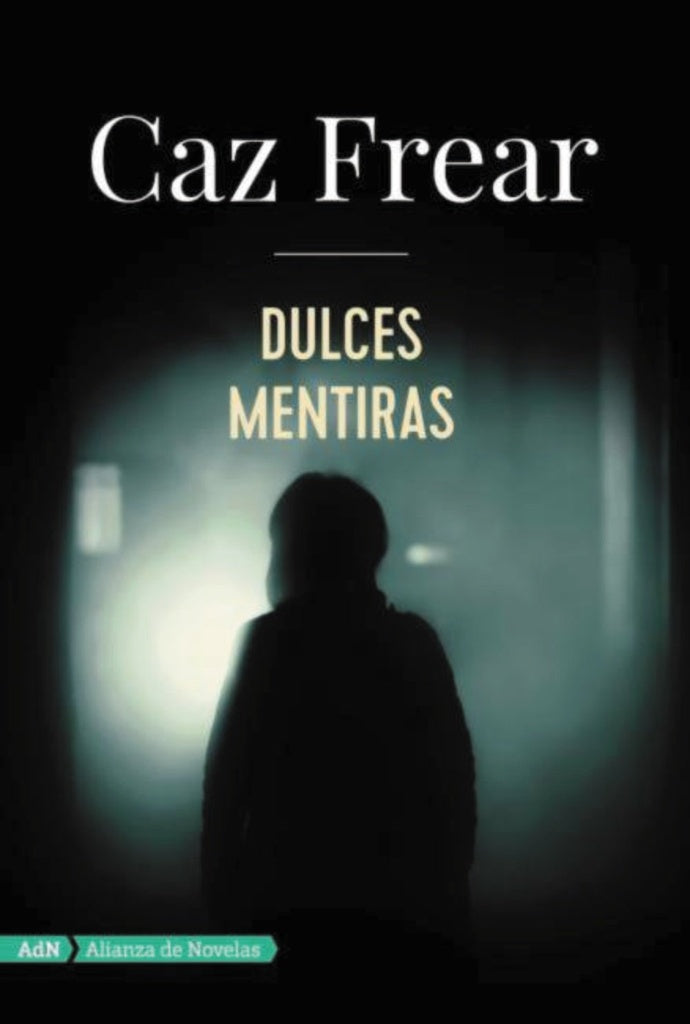 Dulces mentiras | Caz Frear