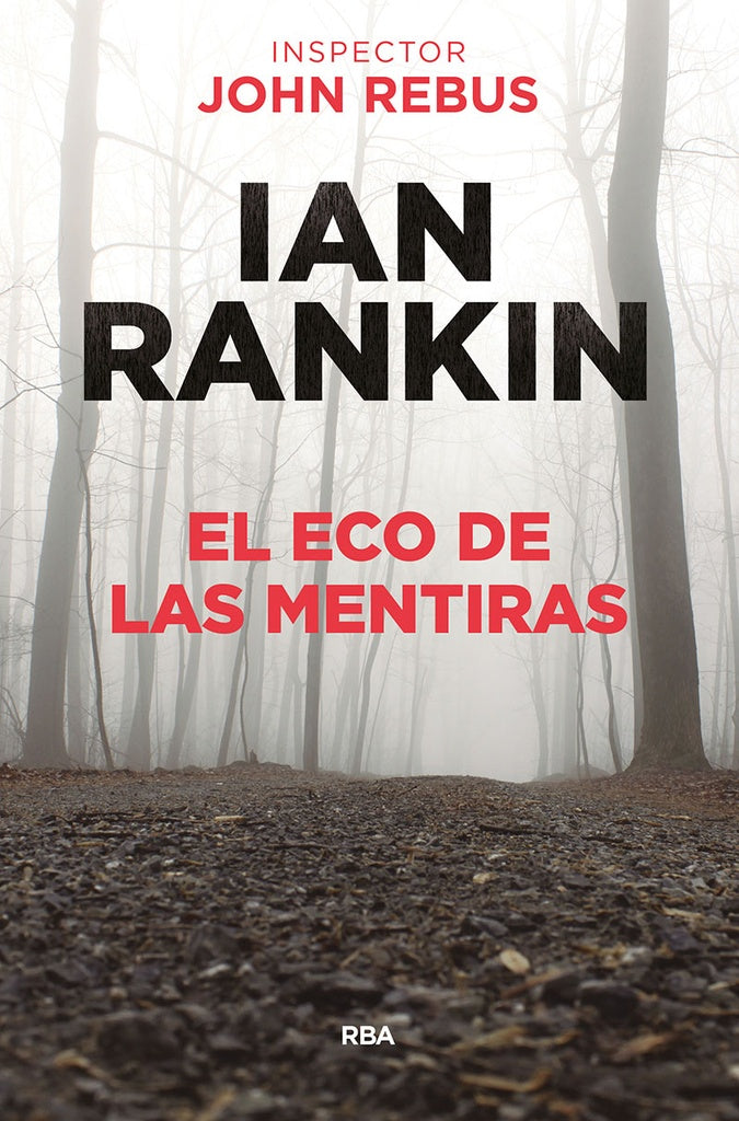El eco de las mentiras | IAN RANKIN