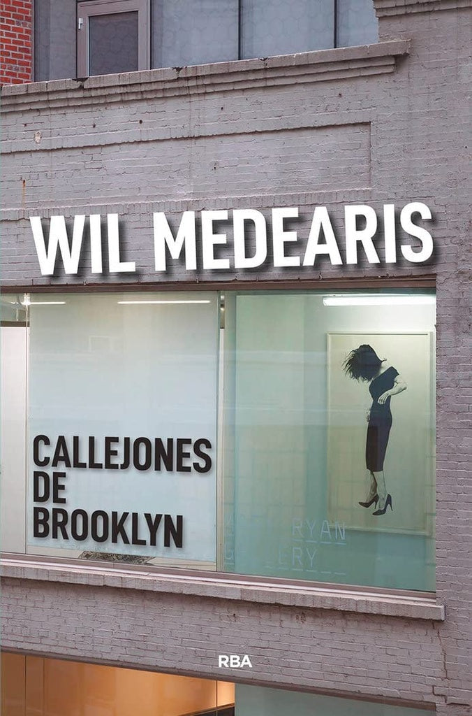 Callejones de Brooklyn | Wil Medearis