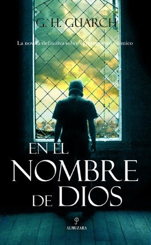 EN EL NOMBRE DE DIOS | GUARCH G. H.