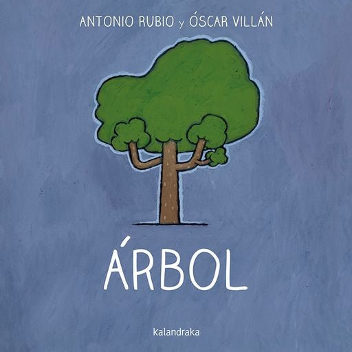 Árbol. De la cuna a la luna | ANTONIO RUBIO HERRERO
