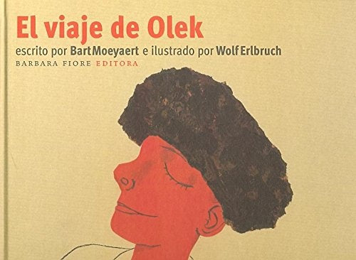 El viaje de Olek | BART MOEYAERT