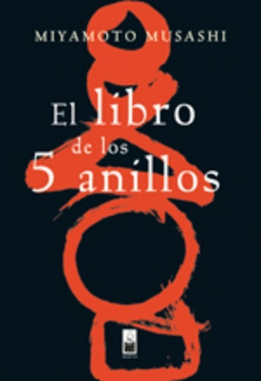 EL LIBRO DE LOS CINCO ANILLOS | Miyamoto Musashi