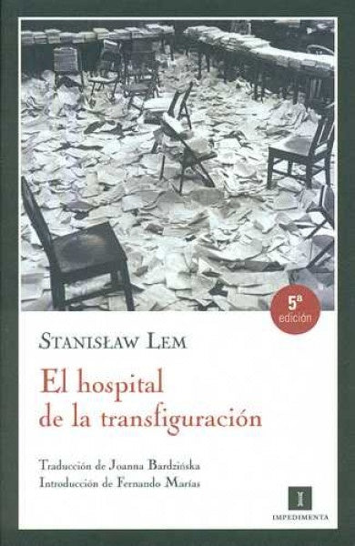 El hospital de la transfiguración (Czas nieutracony nº 1) | Stanislaw Lem