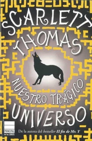 NUESTRO TRAGICO UNIVERSO | SCARLETT THOMAS
