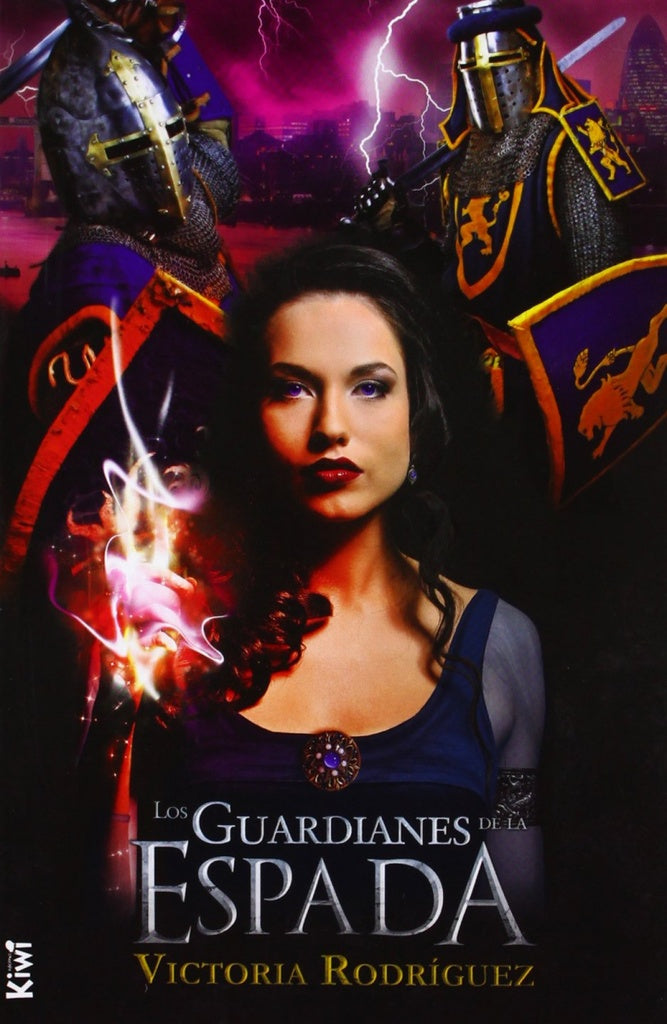 Los guardianes de la espada | VICTORIA RODRIGUEZ