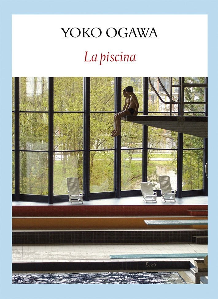LA PISCINA | YOKO OGAWA