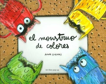 El Monstruo de Colores. Un libro pop-up | ANNA LLENAS