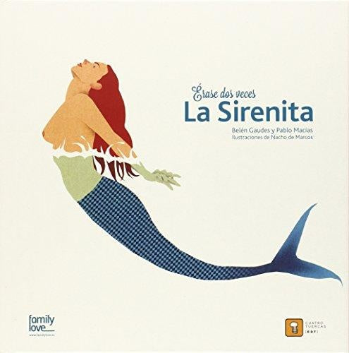 Érase dos veces la sirenita | GAUDES, GAUDES