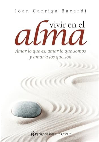 Vivir en el alma | JOAN GARRIGA BACARDI