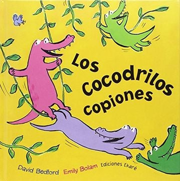 Los cocodrilos copiones | Bedford - Bolam