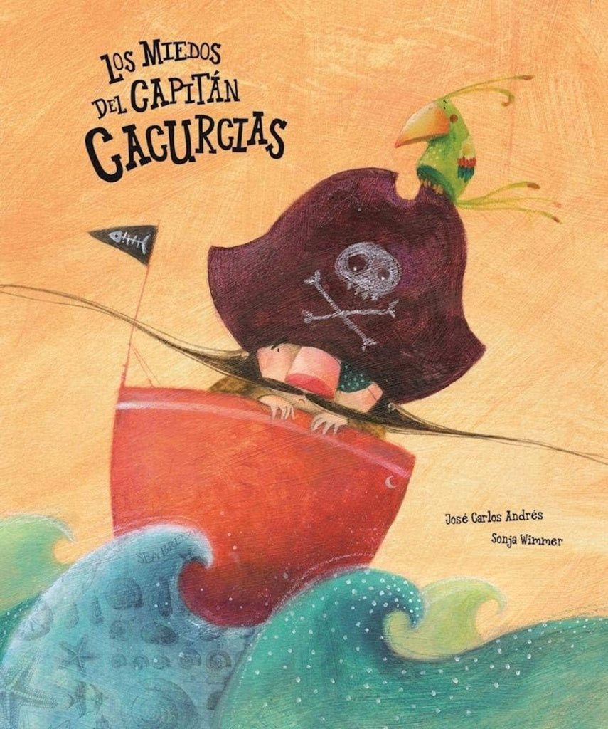 Los miedos del Capitán Cacurcias | José Carlos Andrés