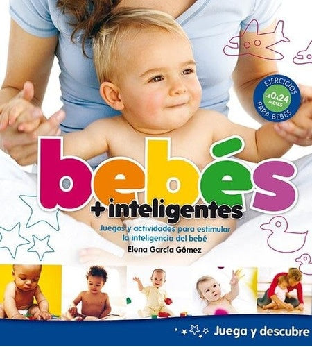 Bebés + inteligentes | ELENA GARCIA GOMEZ