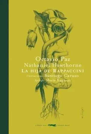 La hija de Rappaccini | PAZ, Hawthorne